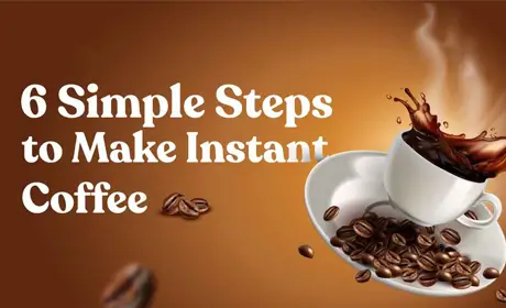 How to Make Quality Instant Coffee at Home?